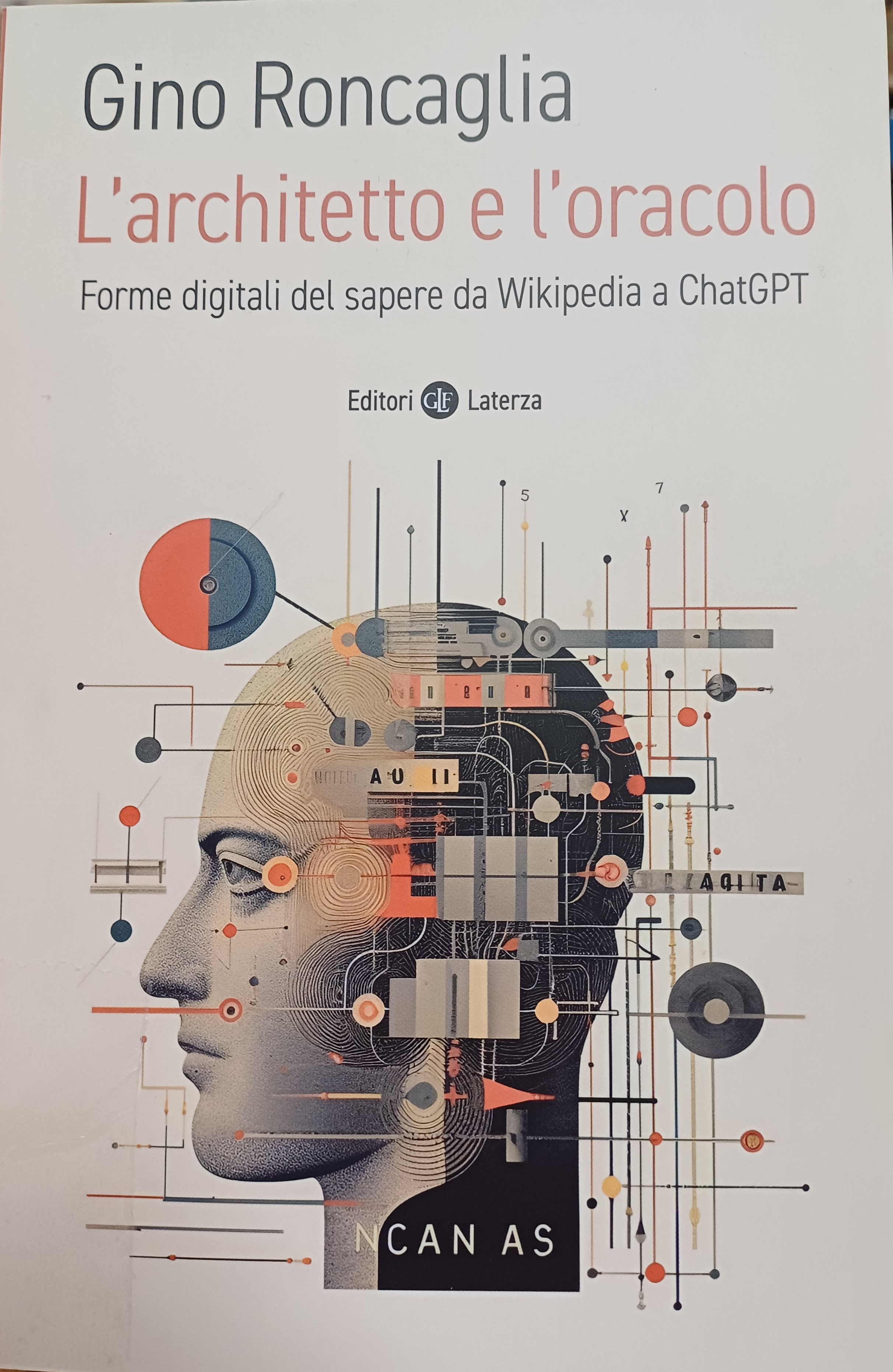 Novit&agrave; in biblioteca L'architetto e l'oracolo Forme digitali del sapere da Wikipedia a ChatGPT