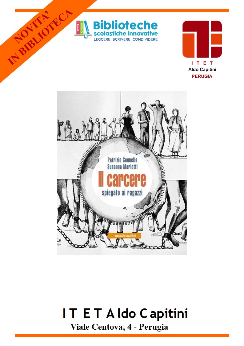 Novit&agrave; in Biblioteca: Il carcere spiegato ai ragazzi di Patrizio Gonnella e Susanna Marietti