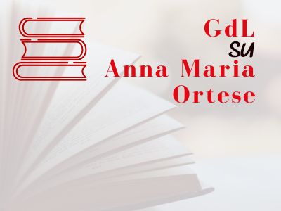 GdL su Anna Maria Ortese