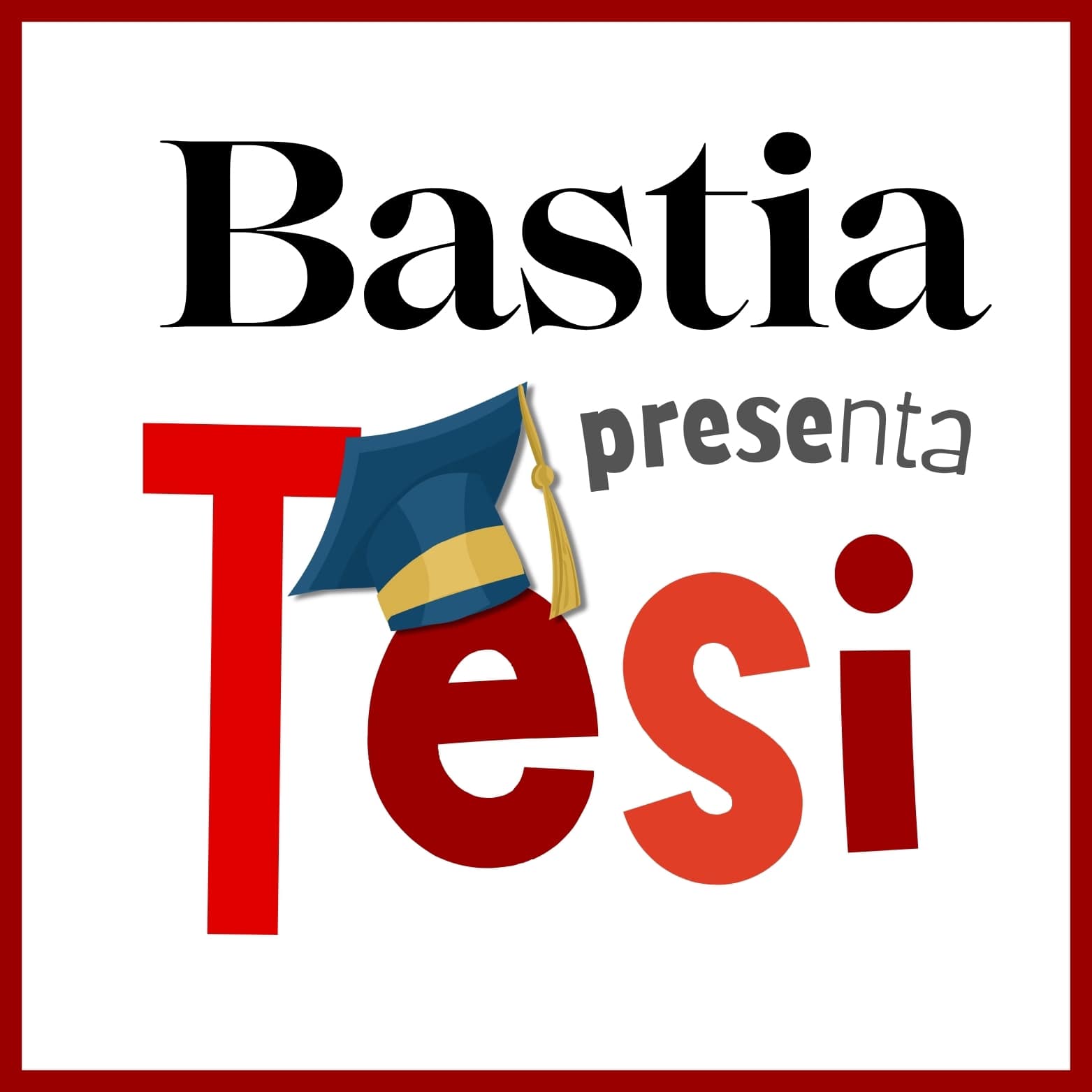 Bastia Presenta Tesi