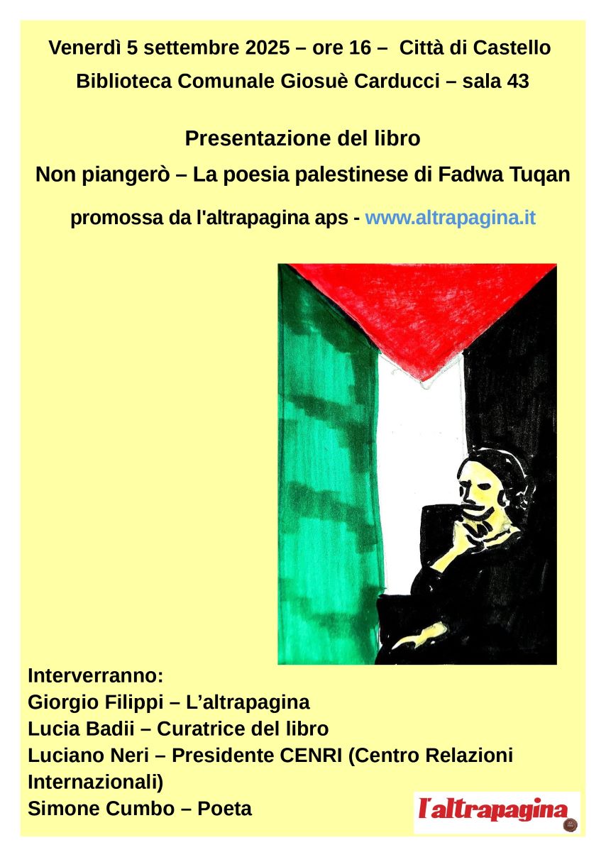 " Non Pianger&ograve; - La poesia palestinese di Fadwa Tuqan"