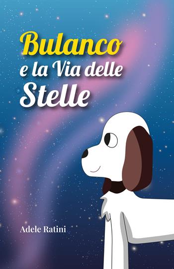 Bulanco e la via delle stelle