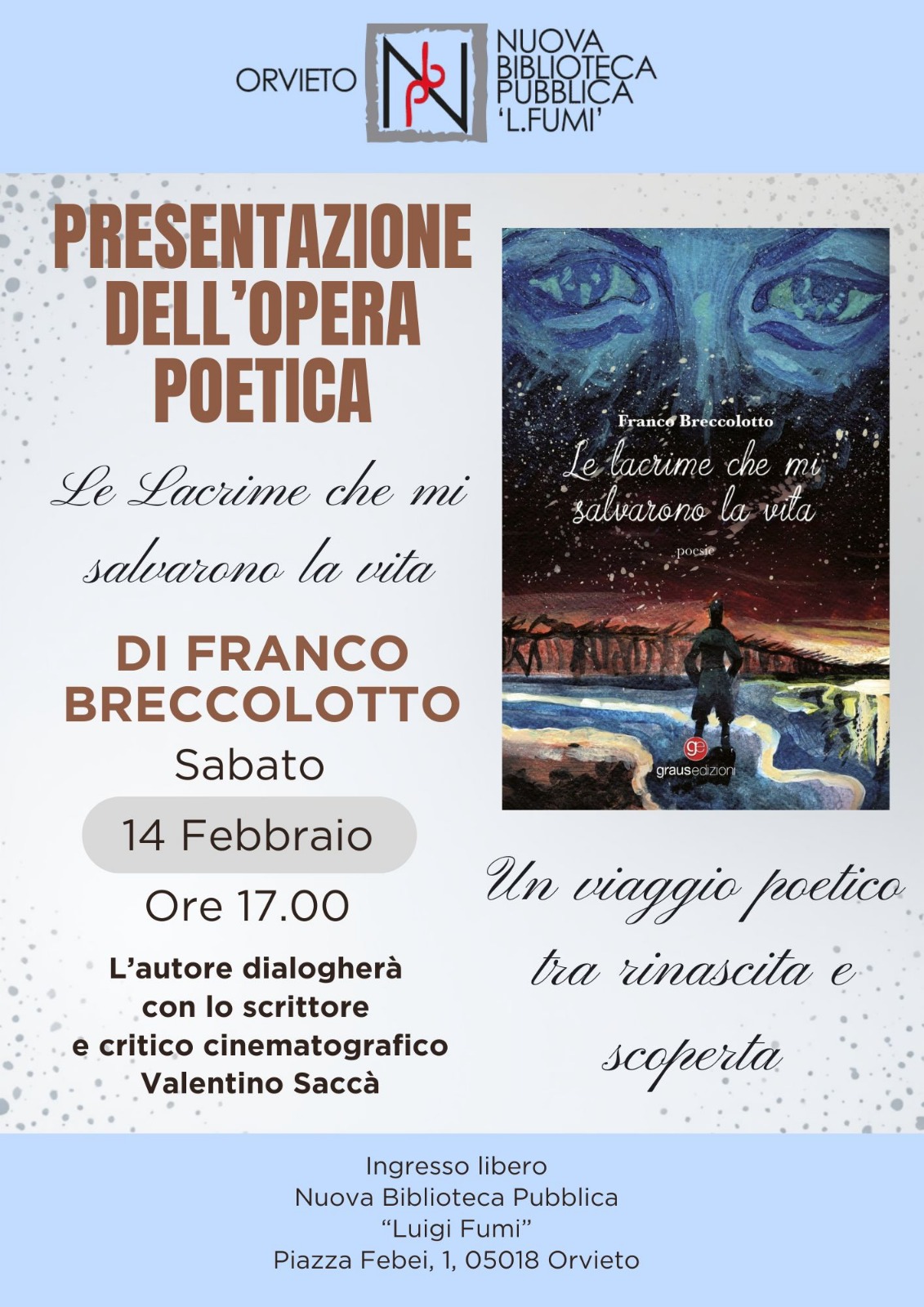 Presentazione del libro di Franco Breccolotto &ldquo;Le lacrime che mi salvarono la vita&rdquo;