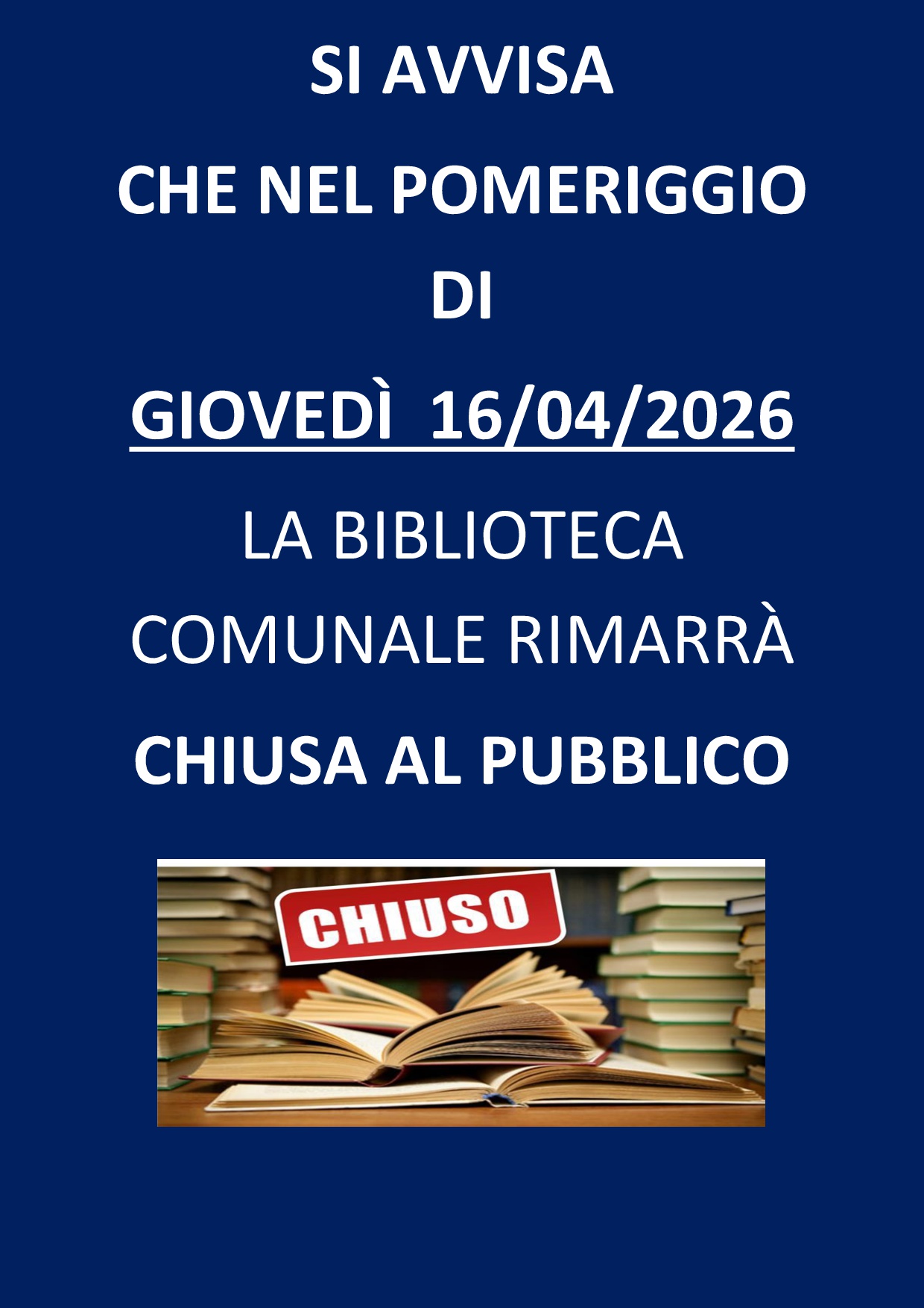 Chiusura Biblioteca.