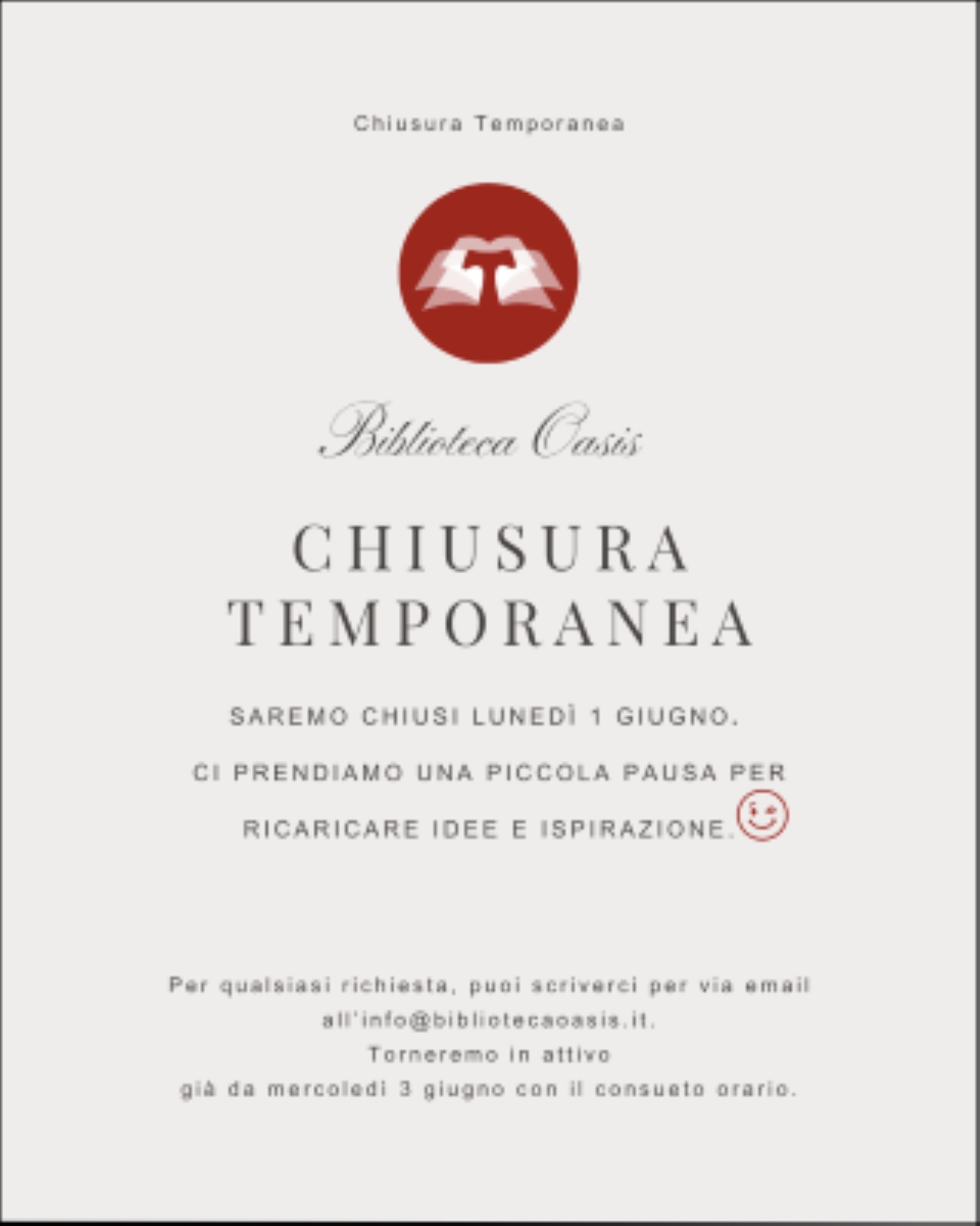 Chiusura "Biblioteca Oasis" luned&igrave; 1 giugno.