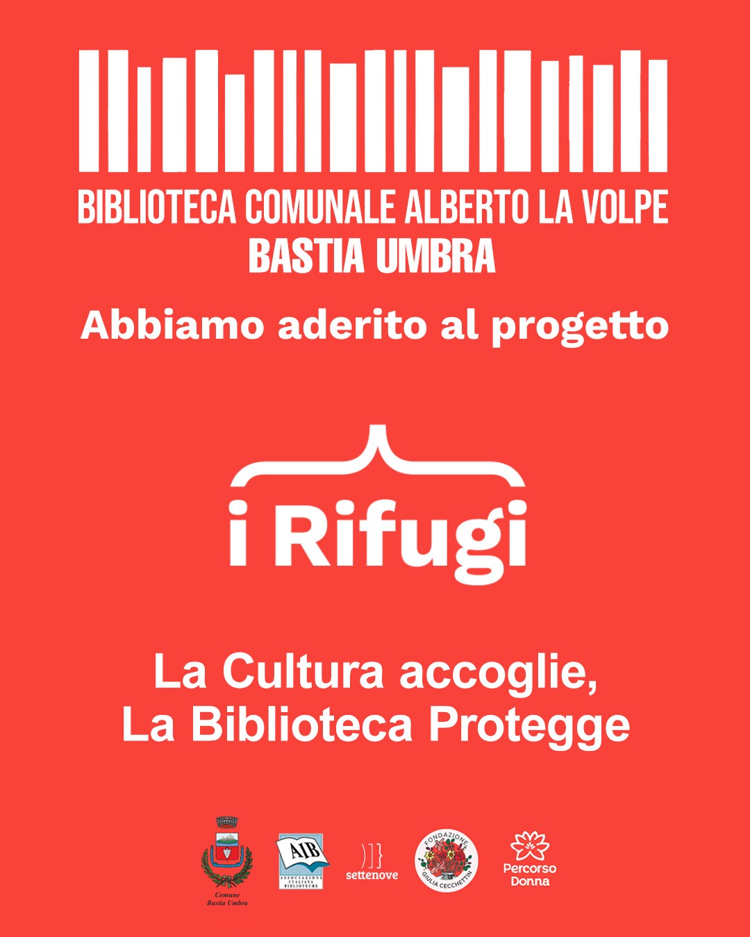 La cultura accoglie, la Biblioteca protegge